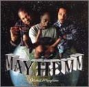 MAYHEM/GLOBAL MAYHEM